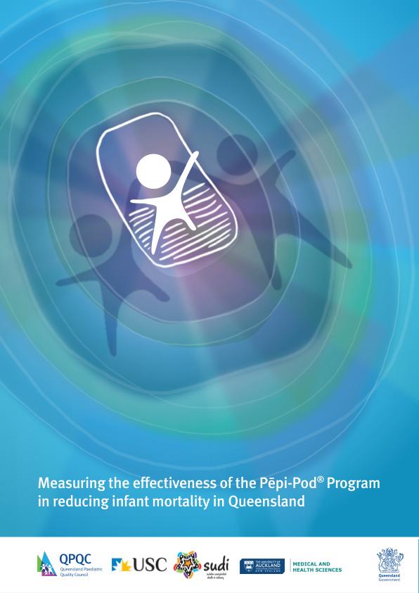 Thumbnail of Measuring the effectiveness of the Pēpi-Pod Program in reducing infant mortality in Queensland report