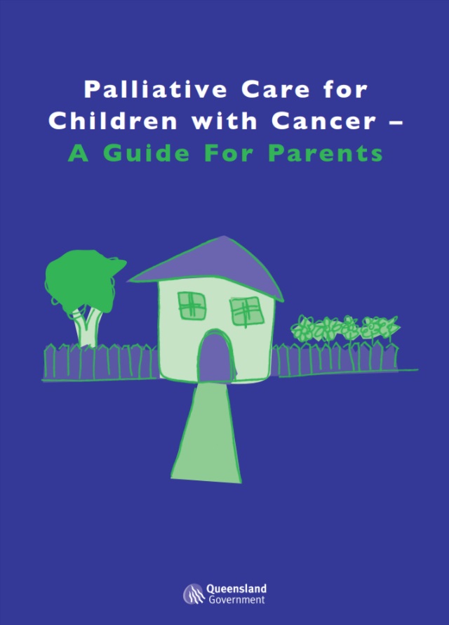 Thumbnail of Palliative Care for Children with Cancer - A guide for parents